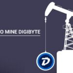How to Mine DigiByte in 2022 | Beginner’s Guide