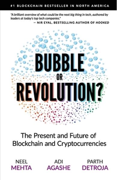 Blockchain Bubble or Revolution: The Present and Future of Blockchain and  Cryptocurrencies
