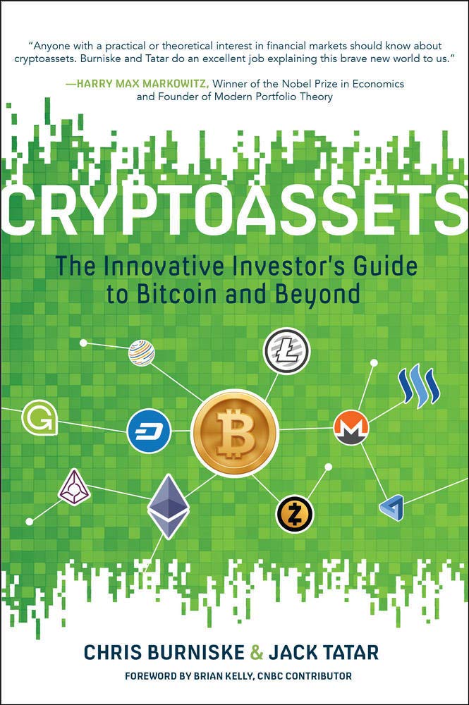 Cryptoassets: The Innovative Investor's Guide to Bitcoin and Beyond