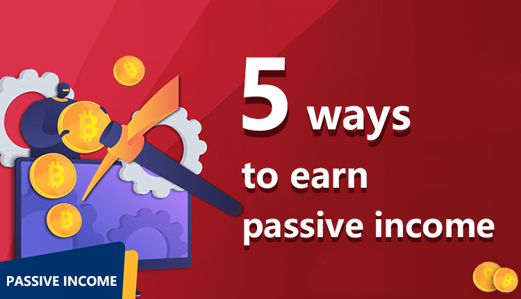 <strong>5 Ways to earn passive income from crypto in 2022</strong> 18