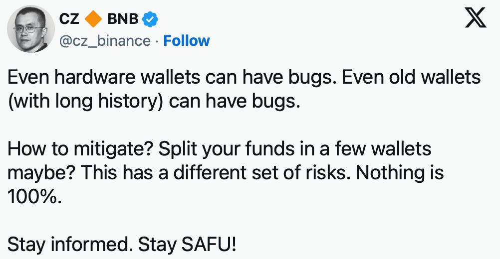 A post on X (formerly Twitter) by CZ (@cz_binance) stating that hardware wallets can have bugs and advising users to split funds across multiple wallets.